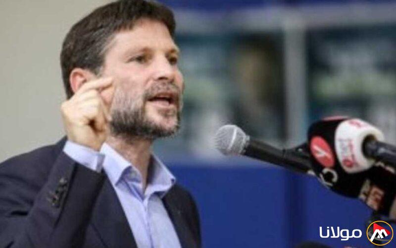 سموتريتش يؤكد عدم إنهاء الحرب قبل تهجير مئات الآلاف من الناس