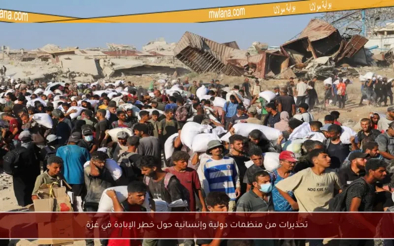 تحذيرات من منظمات دولية وإنسانية حول خطر الإبادة في غزة